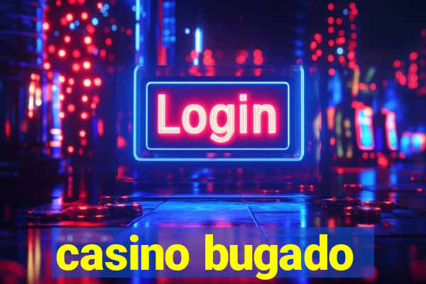 casino bugado